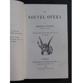 NUITTER Charles Le Nouvel Opéra 1875