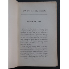 GASTOUÉ Amédée L'Art Grégorien 1911