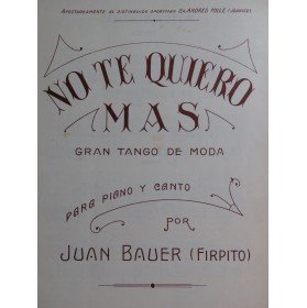 BAÜER Juan No Te Quiero Más Piano