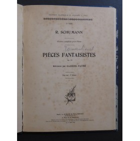 SCHUMANN Robert Pièces Fantaisistes op 12 Piano 1916