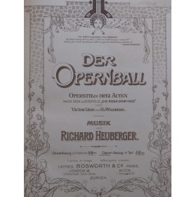 HEUBERGER Richard Der Opernball Opérette Piano Chant ca1895