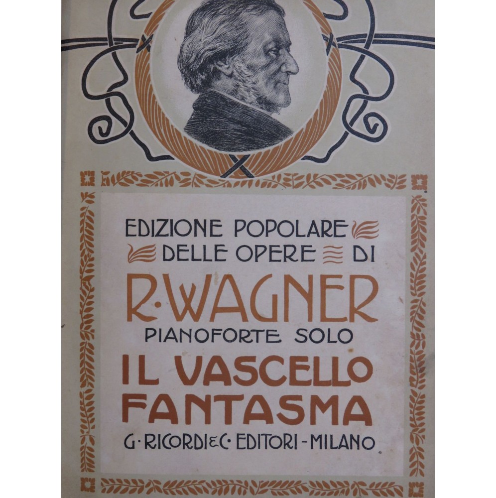 WAGNER Richard Il Vascello Fantasma Opéra Piano solo ca1888