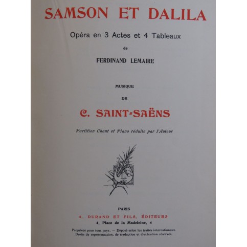 SAINT-SAËNS Camille Samson et Dalila Opéra Piano Chant ca1895
