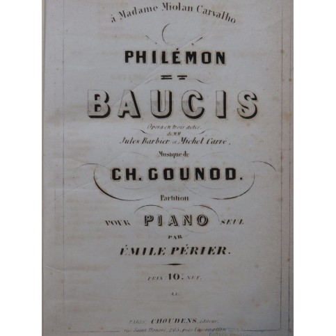 GOUNOD Charles Philémon et Baucis Opéra Piano seul ca1860