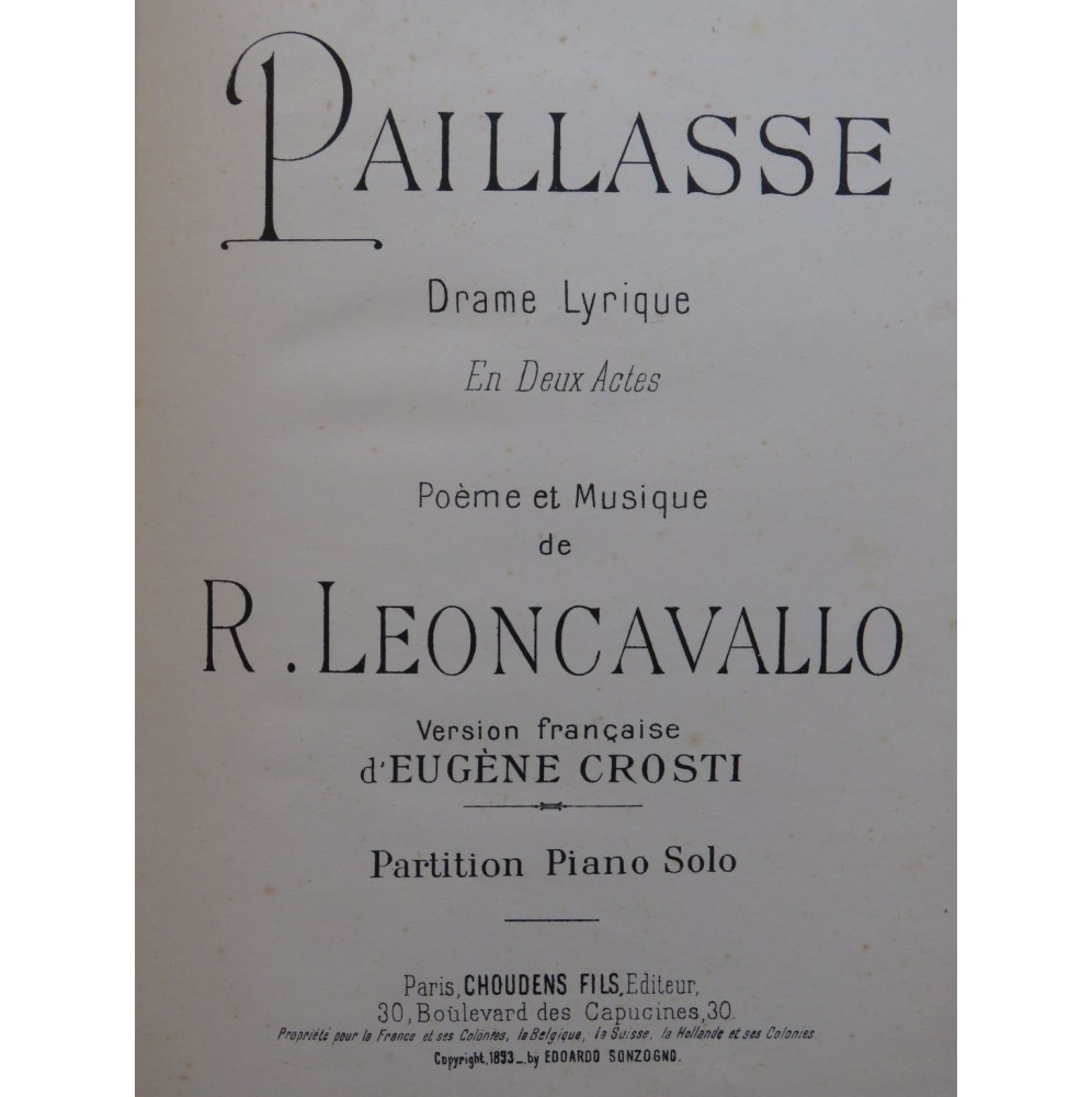 LEONCAVALLO Ruggero Paillasse Opéra Piano seul 1893