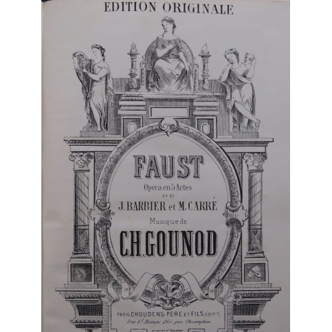 GOUNOD Charles Faust Opéra Piano solo ca1880