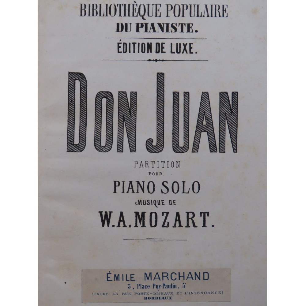 MOZART W. A. Don Juan Opéra Piano solo XIXe