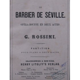 ROSSINI G. Le Barbier de Séville Opéra Piano seul ca1870