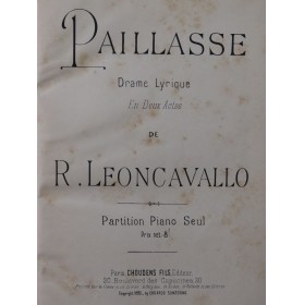 LEONCAVALLO Ruggero Paillase Opéra Piano solo 1893