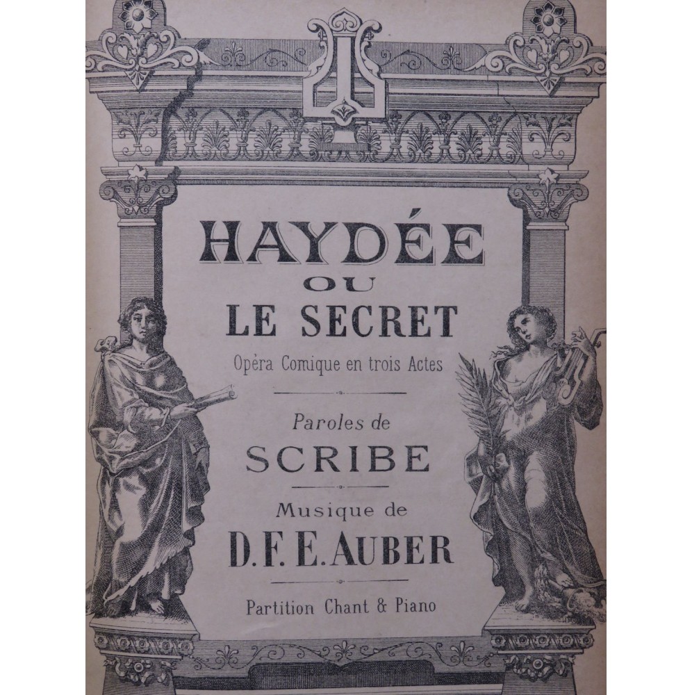 AUBER D. F. E. Haydée Opéra Piano Chant XIXe