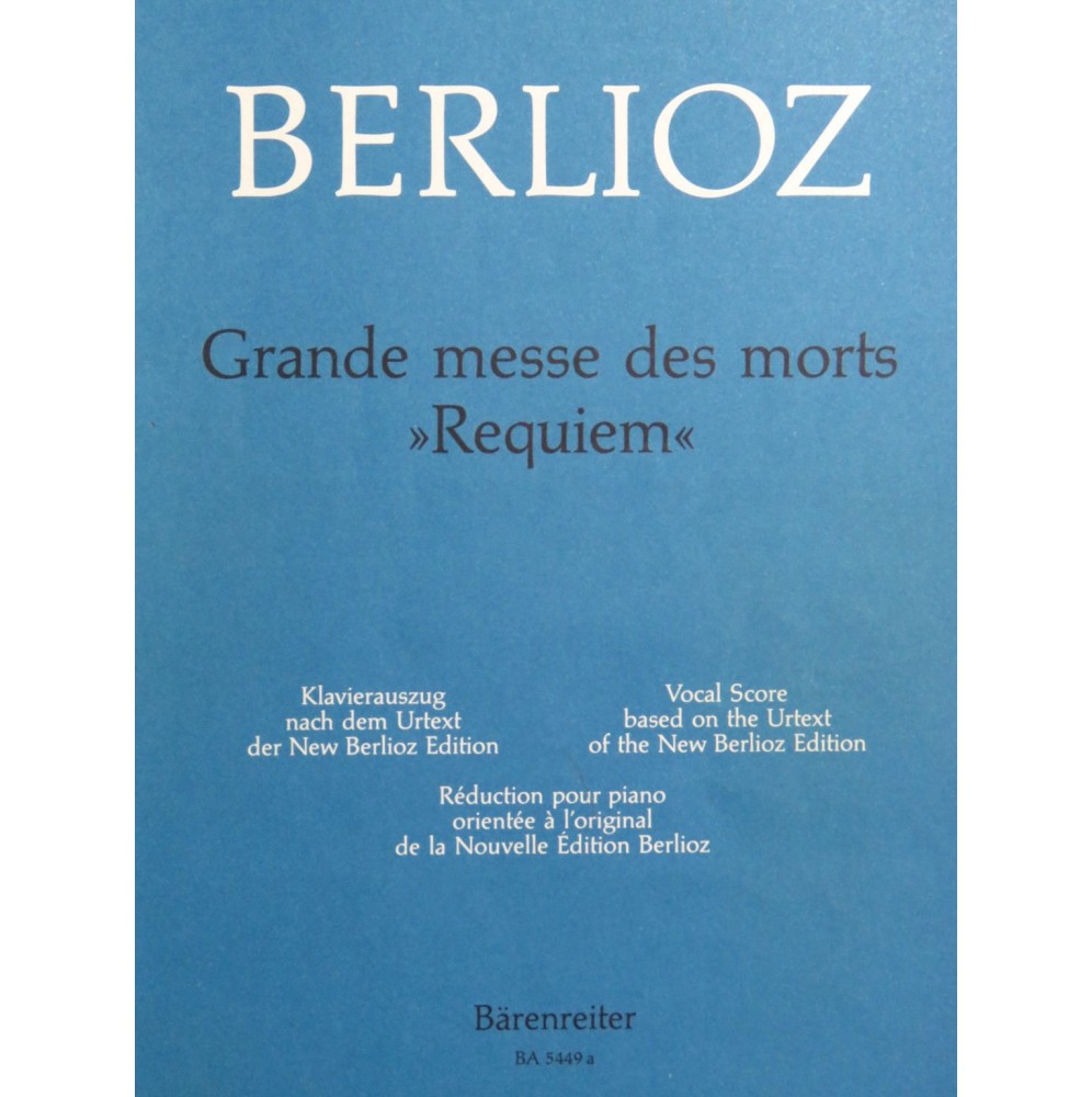 BERLIOZ Hector Requiem Grande Messe des Morts Chant Piano