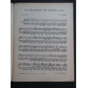 NIGRA J. La Chanson de Monna Lisa Piano 1912