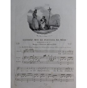 BRUGUIÈRE Édouard Laissez-moi le pleurer ma Mère Chant Piano ca1830