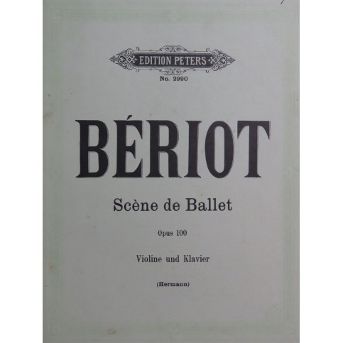 DE BÉRIOT Charles Scène de Ballet Piano Violon