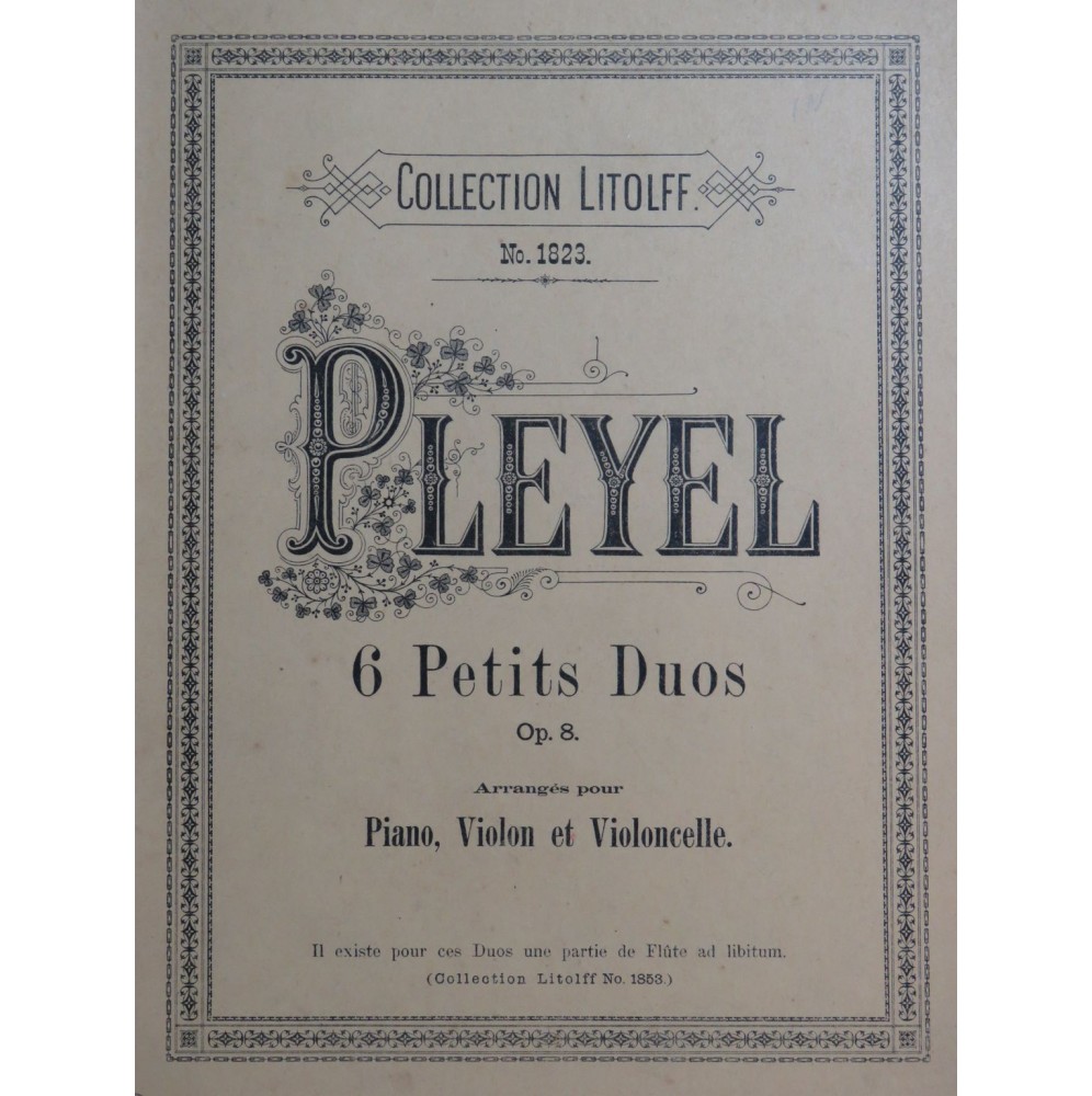 PLEYEL Ignace Six Petits Duos op 8 Piano Violon Violoncelle