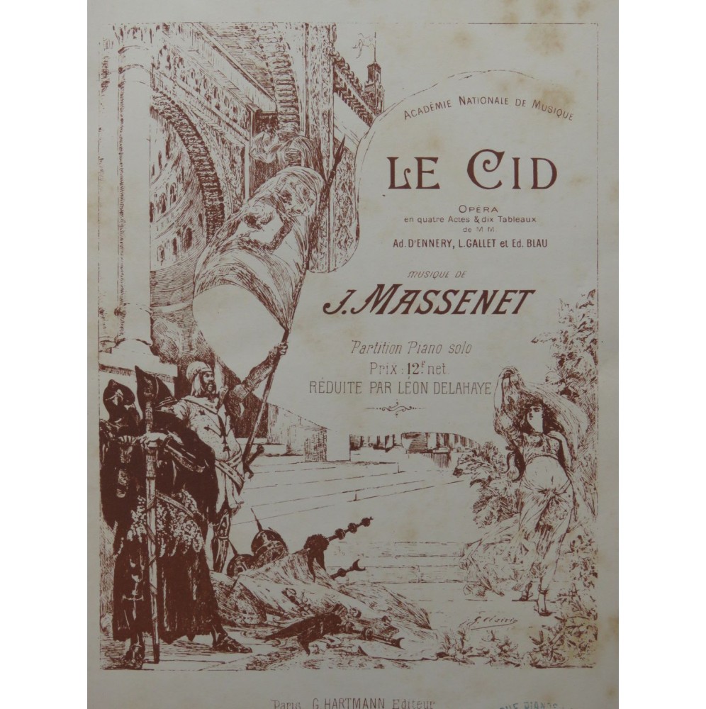 MASSENET Jules Le Cid Opéra Piano solo ca1885