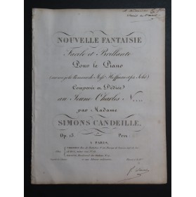 SIMONS CANDEILLE Julie Nouvelle Fantaisie op 13 Dédicace Piano ca1820