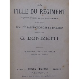 DONIZETTI G. La Fille du Régiment Opéra Chant Piano ca1876
