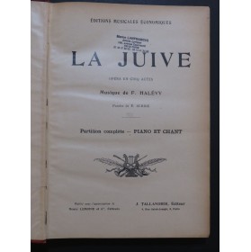 HALÉVY F. La Juive Opéra Chant Piano ca1900