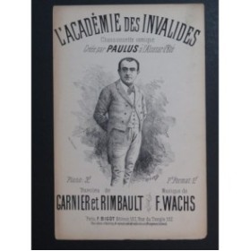 L'Académie des Invalides F. Wachs Chant XIXe