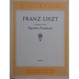 LISZT Franz Rigoletto de Verdi Paraphrase Piano