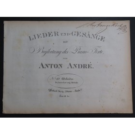 ANDRÉ Johann Anton Adelaiden Chant Piano ca1825