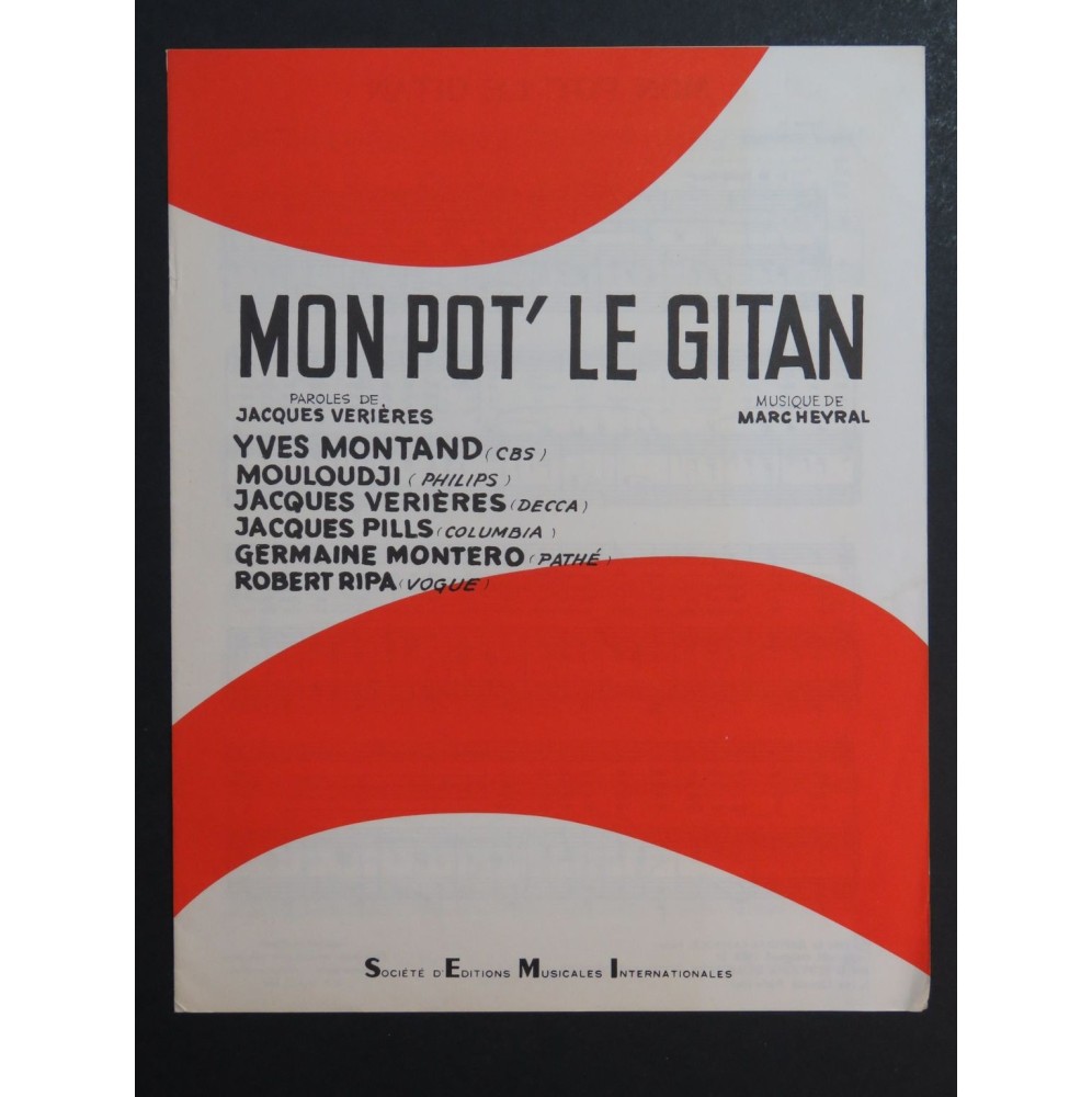 Mon Pot' Le Gitan Yves Montand Chant Piano 1968