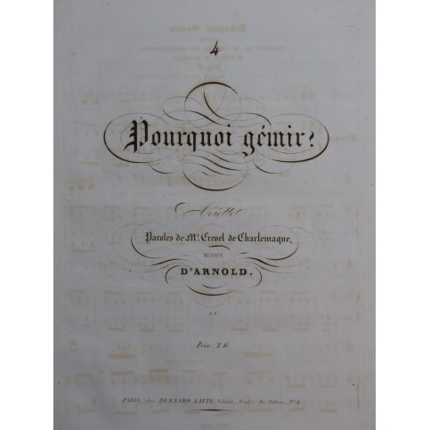ARNOLD Pourquoi Gémir Chant Piano ca1840