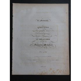 SCHUBERT Franz La Mélancolie Quatuor Chant ca1835