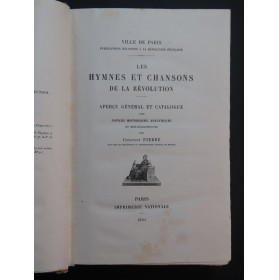PIERRE Constant Les Hymnes et Chansons de la Révolution 1904