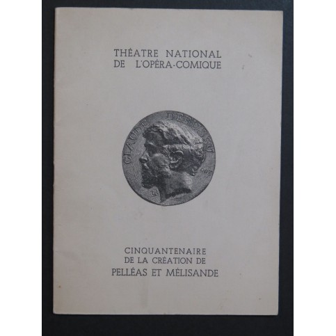 DEBUSSY Claude Pelléas et Mélisande Dédicace Programme 1952