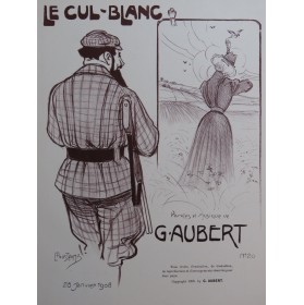 AUBERT Gaston Le Cul Blanc Pousthomis Chant Piano 1908