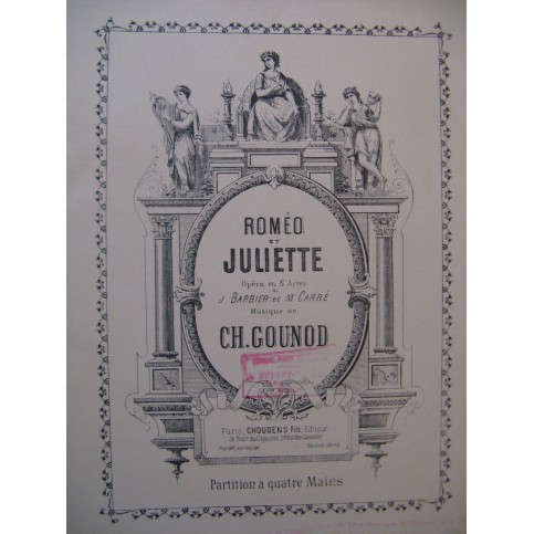 GOUNOD Charles Roméo et Juliette Opéra Piano 4 mains ca1890