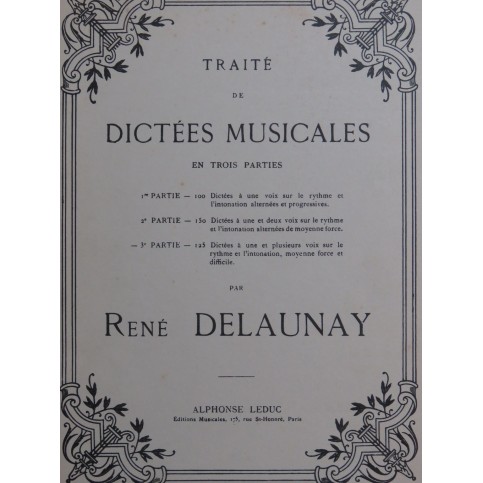 DELAUNAY René Traité de Dictées Musicales 3e Partie 1942