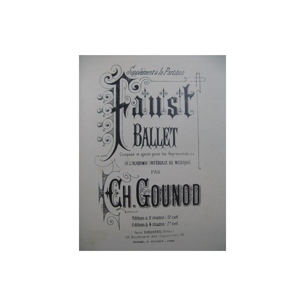 GOUNOD Charles Faust Ballet Piano 4 mains ca1885