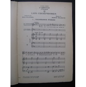 MILHAUD Darius Les Choéphores Opéra Chant Piano 4 mains 1927