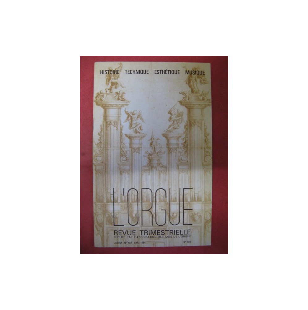 L'ORGUE Revue N° 189 Janvier Mars 1984