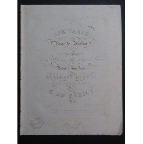DE BÉRIOT Charles Air Varié op 2 Violon Piano ca1830