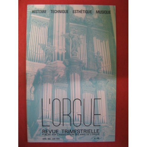 L'ORGUE Revue No 198 Avril-Juin 1986