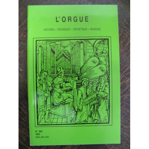 L'ORGUE Revue No 226 Avril Juin 1993