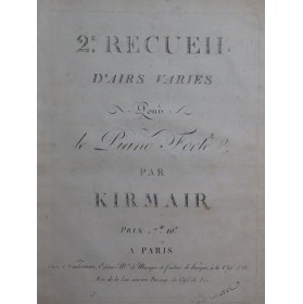 KIRMAIR Friedrich Joseph Recueil No 2 d'Airs Variés Piano ca1800