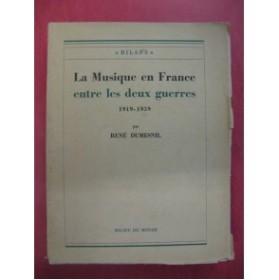 DUMESNIL René Musique en France 1919-1939