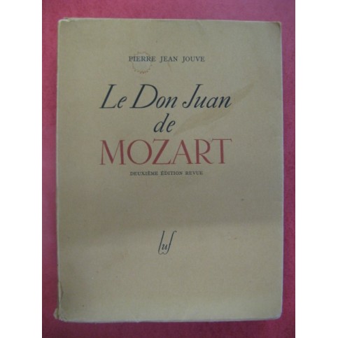 JOUVE Pierre Jean Le Don Juan de Mozart 1944