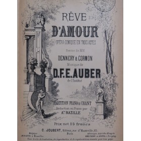 AUBER D. F. E. Rêve d'Amour Opéra Chant Piano XIXe