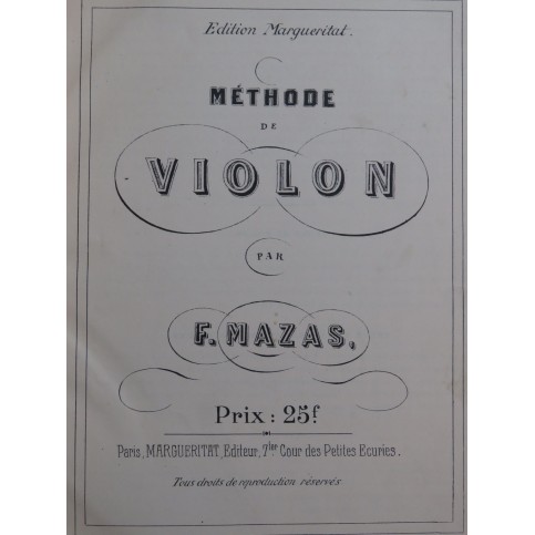 MAZAS F. Méthode de Violon XIXe