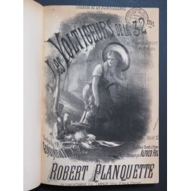 PLANQUETTE Robert Les Voltigeurs de la 32ème Opéra Chant Piano ca1880