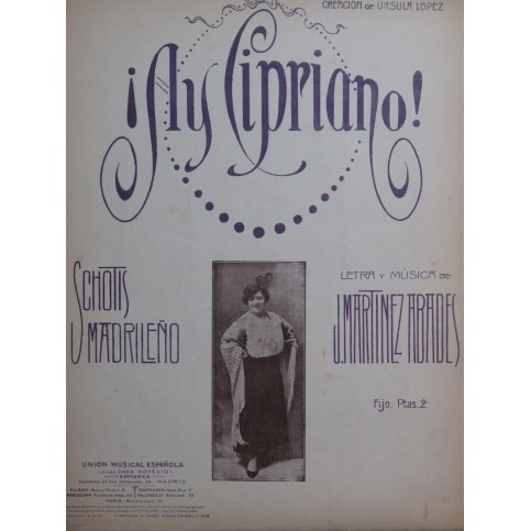 MARTINEZ ABADES J. Ay Cipriano ! Chant Piano 1919