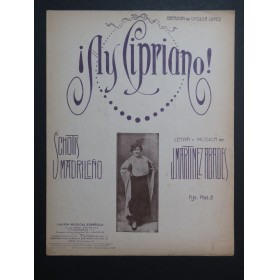 MARTINEZ ABADES J. Ay Cipriano ! Chant Piano 1919