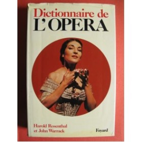 ROSENTHAL WARRACK Dictionnaire de l'Opéra 1974