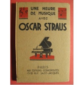 BIZET René Une heure de Musique avec Oscar Straus 1930